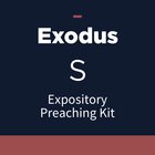 Exodus Expository Preaching Kit, S