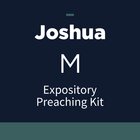 Joshua Expository Preaching Kit, M