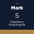 Mark Expository Preaching Kit, S