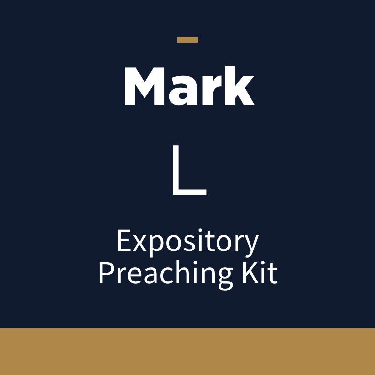 Mark Expository Preaching Kit, L