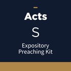 Acts Expository Preaching Kit, S