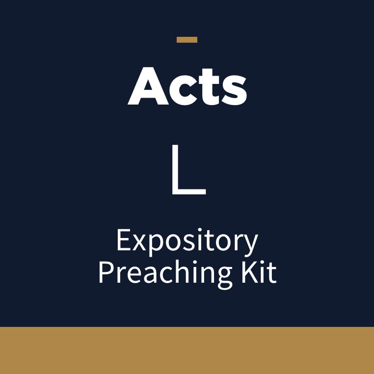 Acts Expository Preaching Kit, L