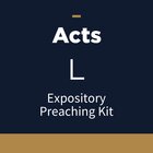 Acts Expository Preaching Kit, L