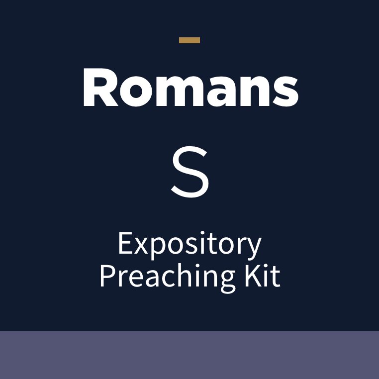 Romans Expository Preaching Kit, S