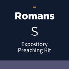 Romans Expository Preaching Kit, S