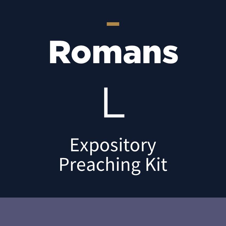 Romans Expository Preaching Kit, L