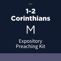 1-2 Corinthians Expository Preaching Kit, M