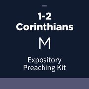 1-2 Corinthians Expository Preaching Kit, M