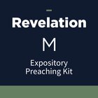 Revelation Expository Preaching Kit, M