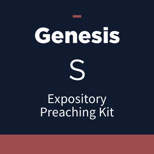 Genesis Expository Preaching Kit, S