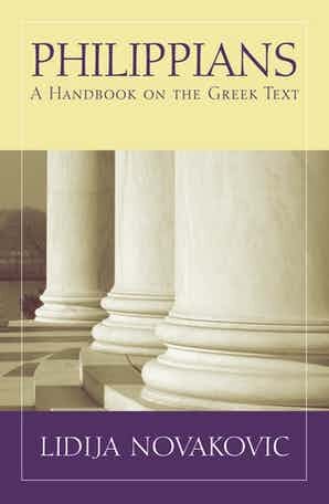 Philippians: A Handbook on the Greek Text (Baylor Handbook on the Greek New Testament | BHGNT)