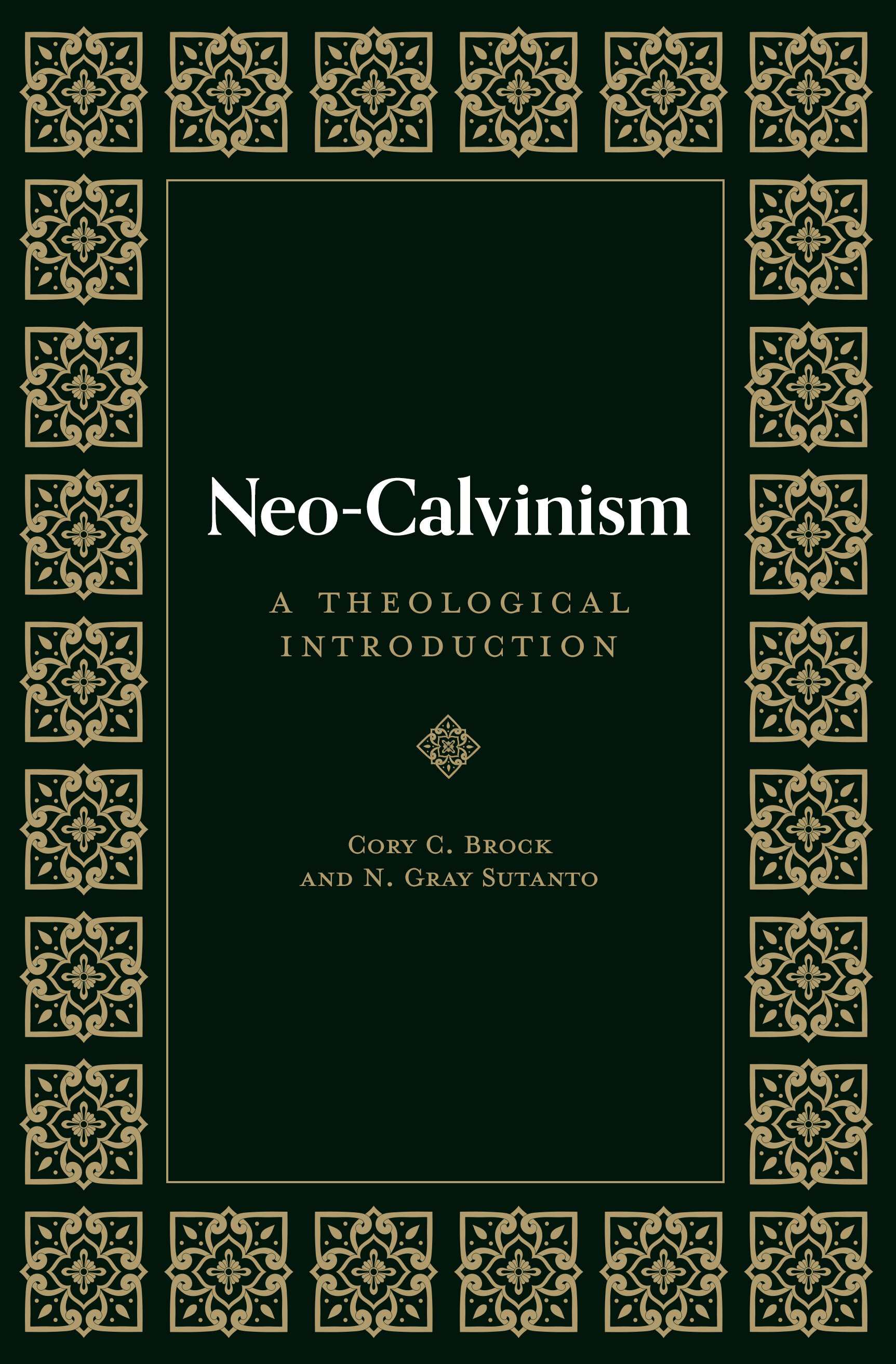 Neo-Calvinism: A Theological Introduction