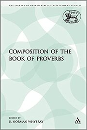 The Composition of the Book of Proverbs