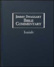 Jimmy Swaggart Bible Commentary: Isaiah