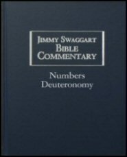 Jimmy Swaggart Bible Commentary: Numbers & Deuteronomy