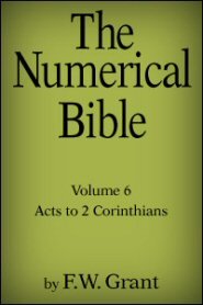 The Numerical Bible Vol. 6: Acts to 2 Corinthians