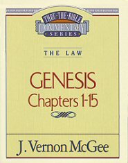 Thru the Bible Vol. 1: The Law (Genesis 1-15) 