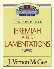 Thru the Bible vol. 24: The Prophets (Jeremiah/Lamentations)