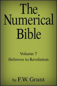 The Numerical Bible Vol. 7: Hebrews to Revelation