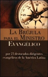 La brújula para el ministro evangélico