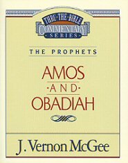 Thru the Bible Vol. 28: The Prophets (Amos/Obadiah)