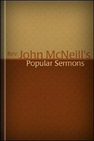 Rev. John McNeill's Popular Sermons
