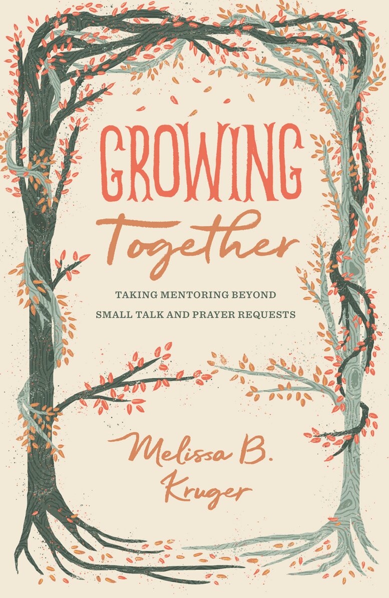 Growing Together: Taking Mentoring beyond Small Talk and Prayer Requests (The Gospel Coalition)