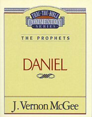 Thru the Bible Vol. 26: The Prophets (Daniel)