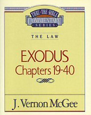 Thru the Bible vol. 5: The Law (Exodus 19-40)