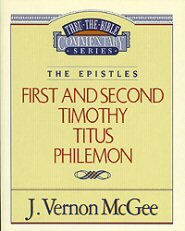 Thru the Bible vol. 50: The Epistles (1 and 2 Timothy/Titus/Philemon)