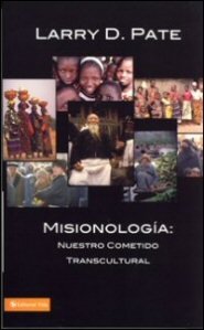 Misionología: nuestro cometido transcultural