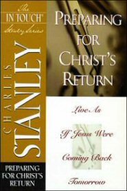Preparing for Christ’s Return