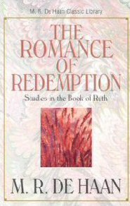 Romance of Redemption: Studies in Ruth