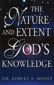The Nature and Extent of God's Knowledge