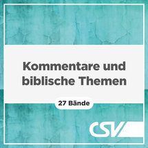 Kommentare und biblische Themen von CSV (27 Bde.)