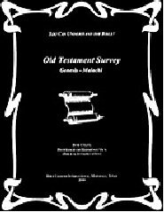 Old Testament Survey: Genesis - Malachi