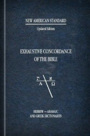 New American Standard Updated Edition Exhaustive Concordance of the Bible