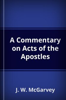 A Commentary on Acts of the Apostles