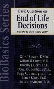 Basic Questions on End of Life Decisions: How Do We Know What's Right?