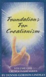Foundations for Creationism
