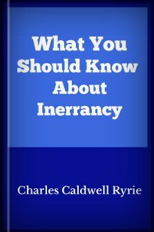 What You Should Know about Inerrancy