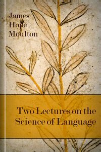 Two Lectures on the Science of Language