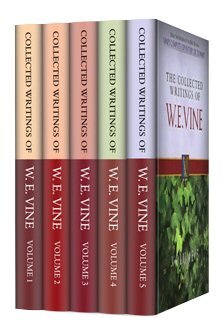 Collected Writings of W.E. Vine (5 vols.)