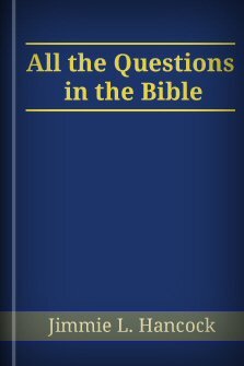 All the Questions in the Bible