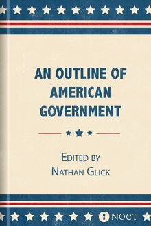 An Outline of American Government