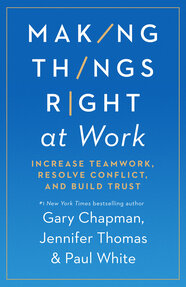 Making Things Right At Work Increase Teamwork Resolve Conflict And