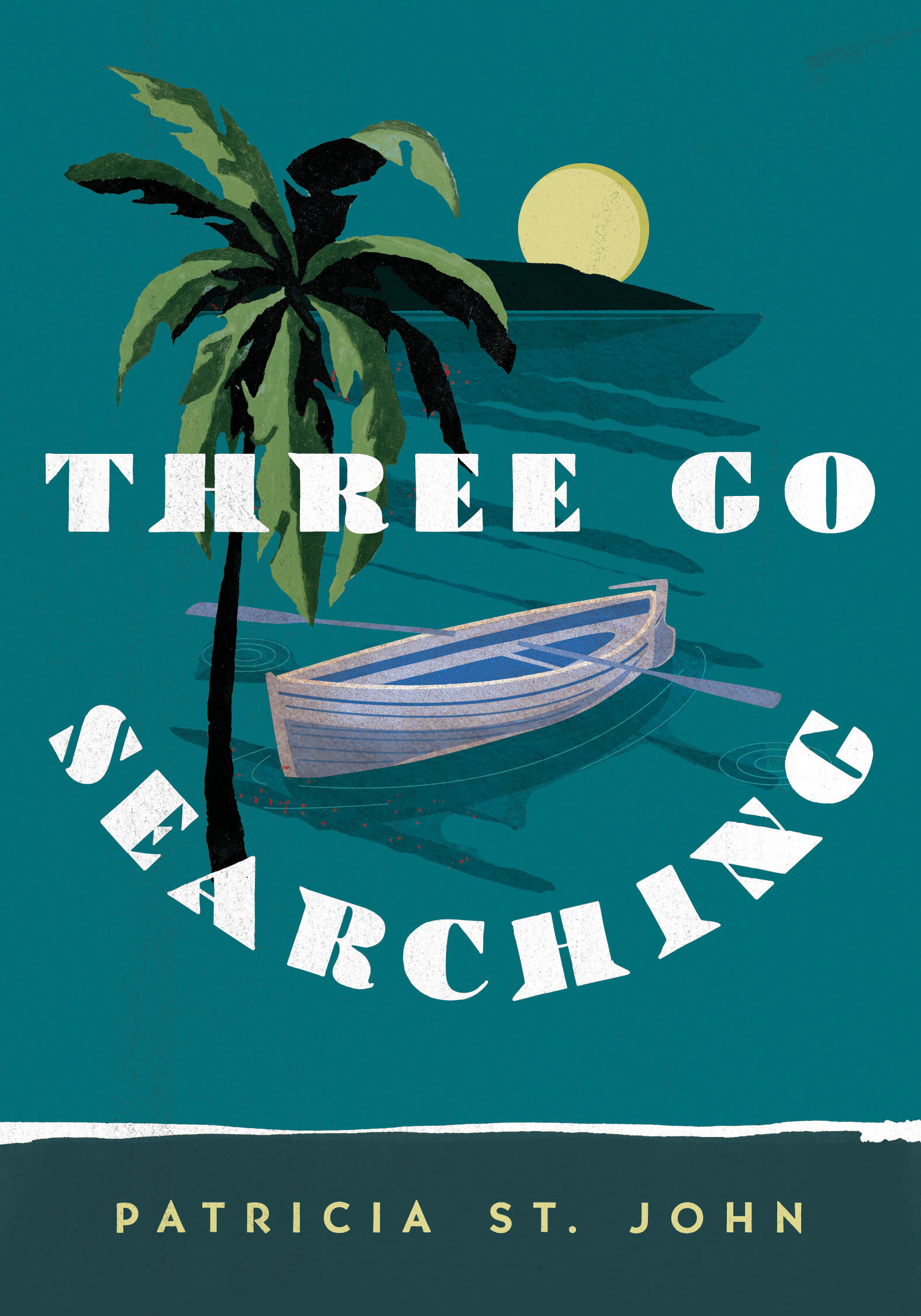 Three Go Searching: Patricia St John Series