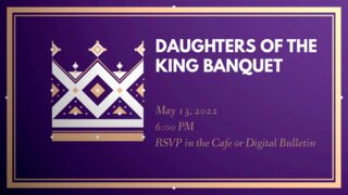 Daughter Of The King Banquet