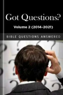 Got Questions? Bible Questions Answered, Vol. 2 (2014-2021) | Logos ...