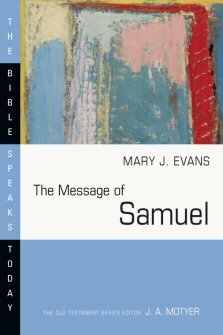 The Message of Samuel: Personalities, Potential, Politics and Power (BST)
